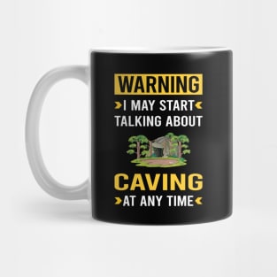 Warning Caving Caver Spelunking Spelunker Speleology Mug